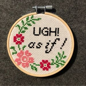 Handmade Ugh As If Cross Stitch